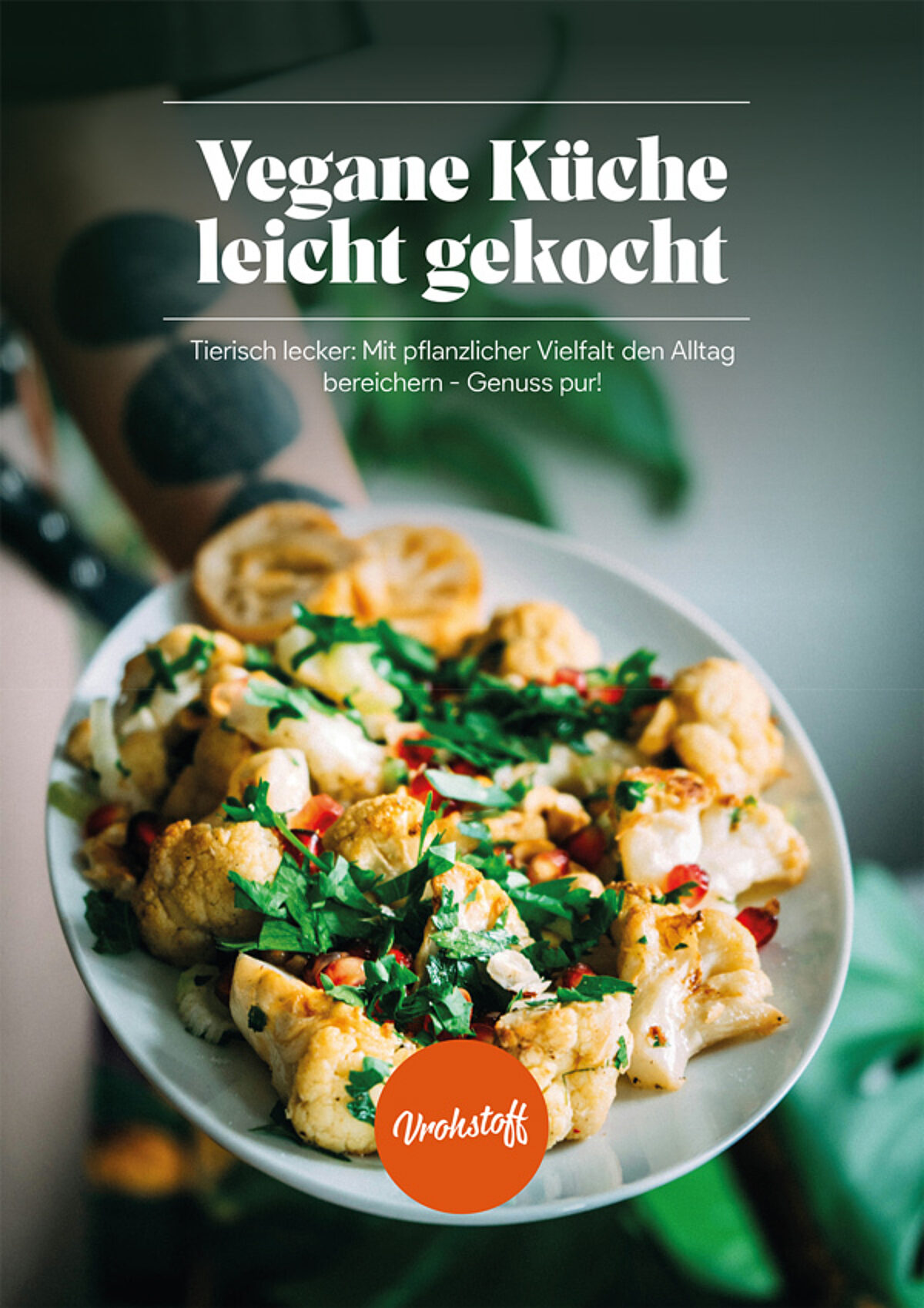 Vrohstoff Kochkurs Cover leicht gekocht Vrohstoff Kochkurs Cover leicht gekocht